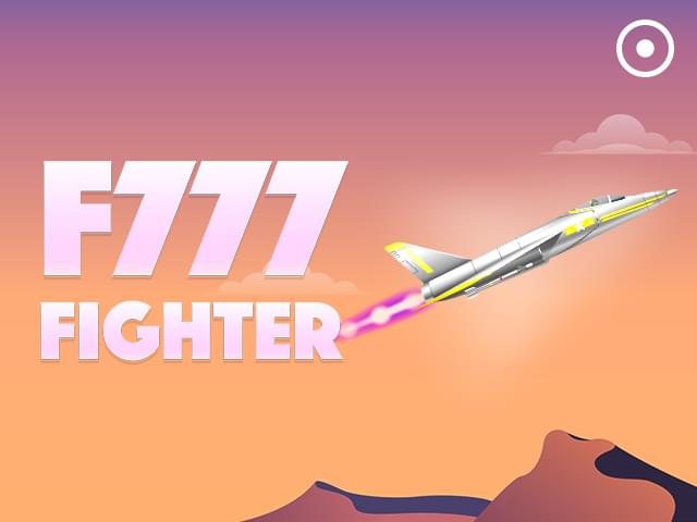 6h bet F777 Fighter